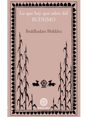 Lo que Hay que Saber del Budismo