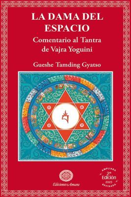 Portada del libro de tantra budista La dama del espacio. El autor es Gueshe Tamding Gyatso. Expone el tantra de la deidad Vajra Yoguini.