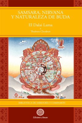 Portada del libro de budismo Samsara, nirvana y naturaleza de buda. Escrito por el Dalai Lama y Thubten Chodron.