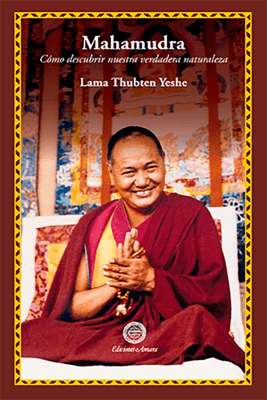 Portada del libro de budismo Mahamudra. Escrito por Lama Yeshe. un libro sobre la meditación en la naturaleza de la mente.