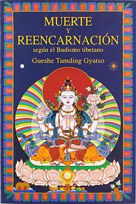 Portada del libro de budismo Muerte y reencarnación. El autor es Gueshe Tamding Gyatso.